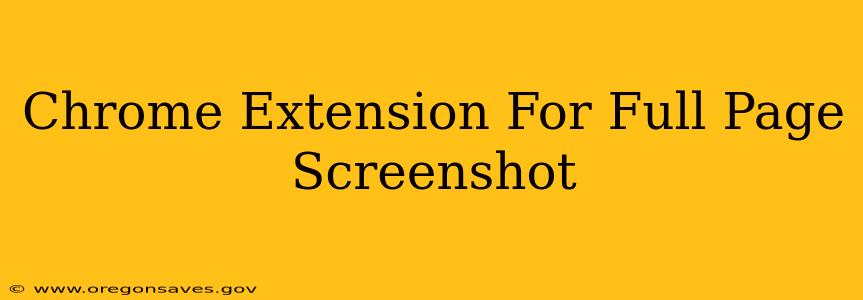 Chrome Extension For Full Page Screenshot