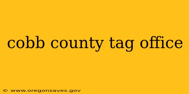cobb county tag office