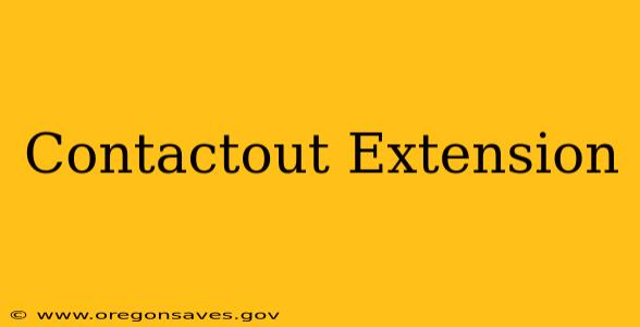 Contactout Extension