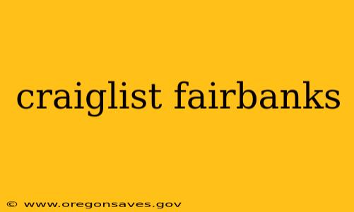 craiglist fairbanks