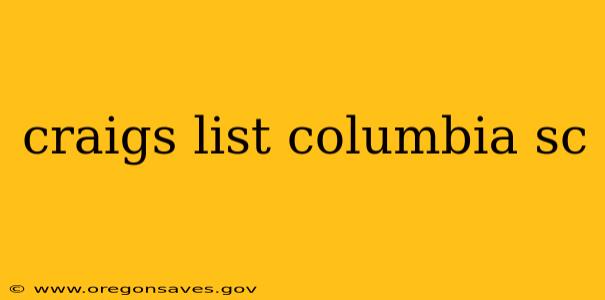 craigs list columbia sc