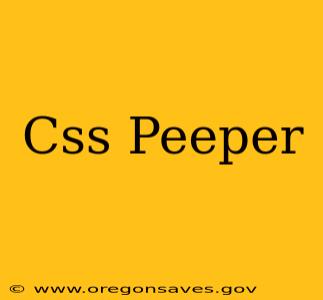 Css Peeper