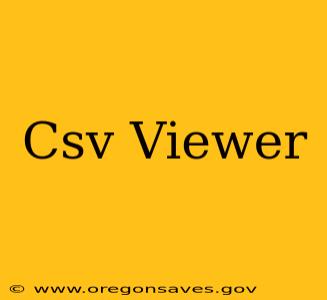 Csv Viewer