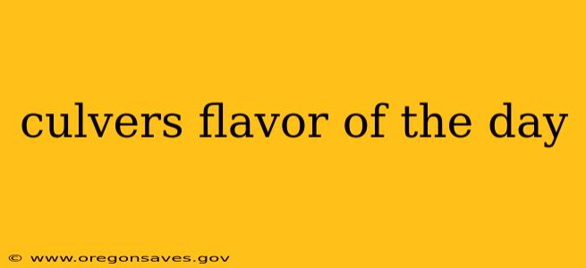 culvers flavor of the day