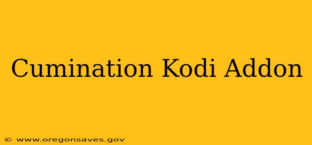Cumination Kodi Addon
