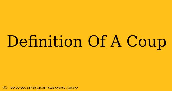 Definition Of A Coup