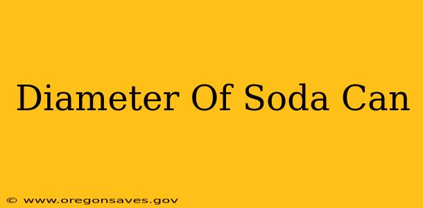 Diameter Of Soda Can