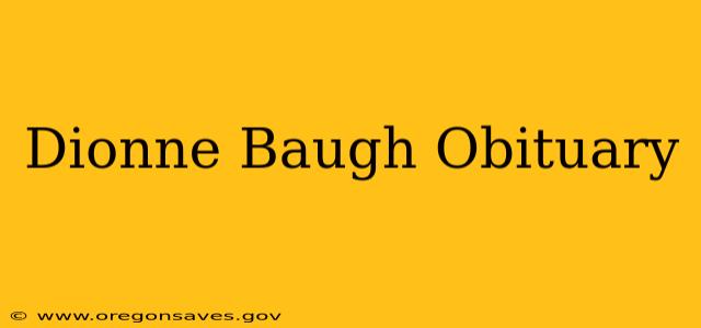 Dionne Baugh Obituary