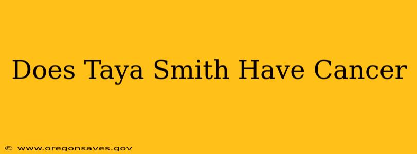 Does Taya Smith Have Cancer