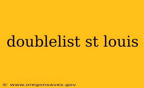 doublelist st louis