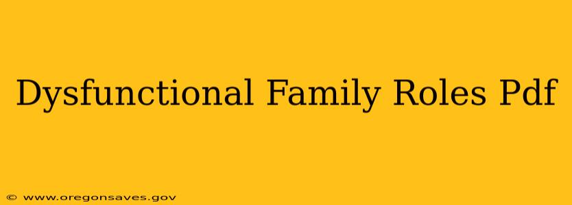 Dysfunctional Family Roles Pdf