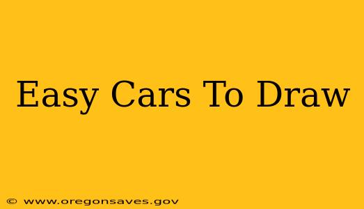 Easy Cars To Draw