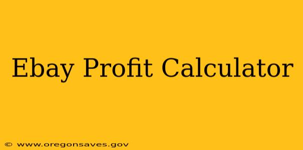 Ebay Profit Calculator
