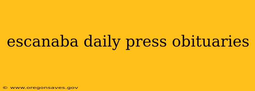 escanaba daily press obituaries