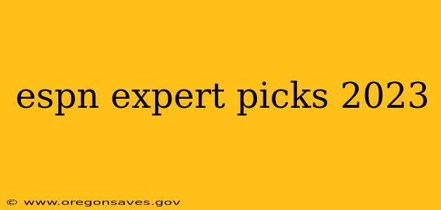 espn expert picks 2023