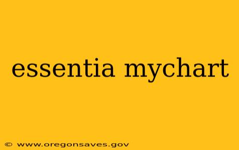 essentia mychart