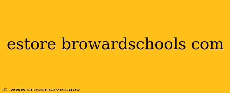 estore browardschools com
