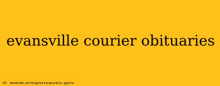 evansville courier obituaries