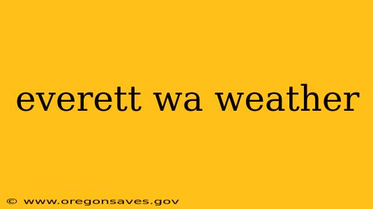 everett wa weather