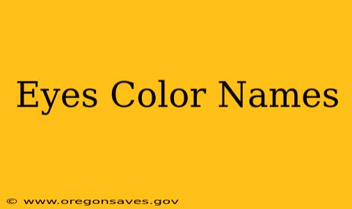 Eyes Color Names