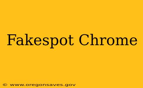 Fakespot Chrome
