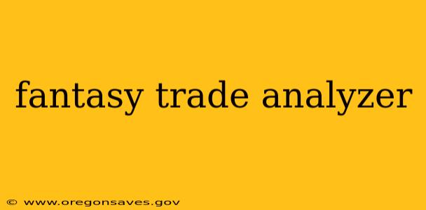 fantasy trade analyzer