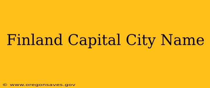 Finland Capital City Name