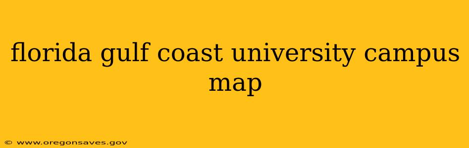florida gulf coast university campus map