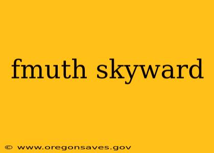 fmuth skyward