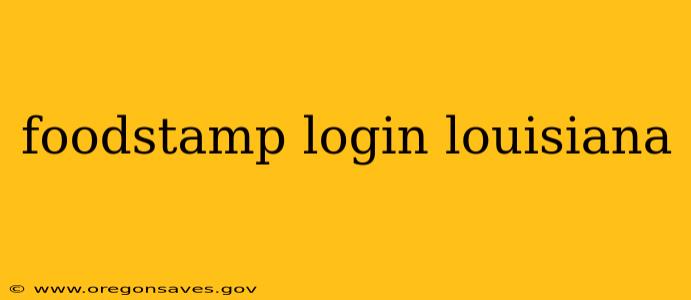 foodstamp login louisiana