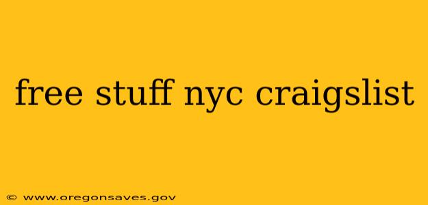 free stuff nyc craigslist