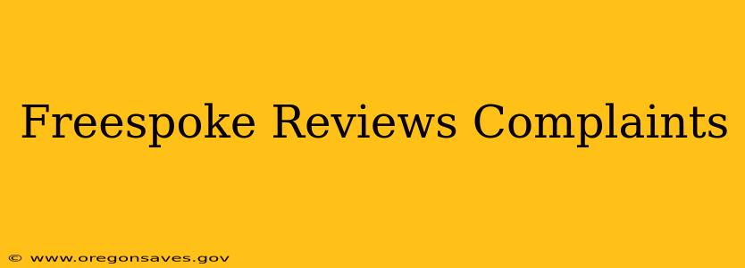 Freespoke Reviews Complaints
