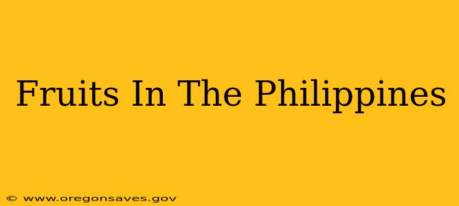 Fruits In The Philippines