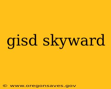 gisd skyward
