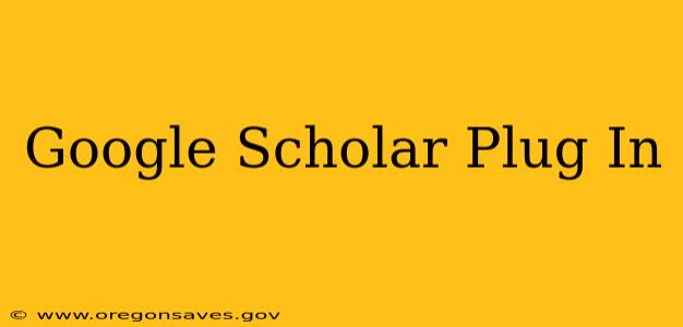 Google Scholar Plug In
