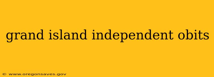 grand island independent obits