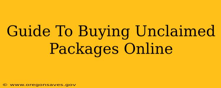 Guide To Buying Unclaimed Packages Online