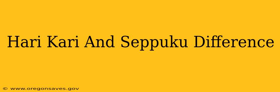 Hari Kari And Seppuku Difference