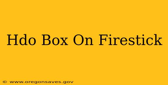 Hdo Box On Firestick
