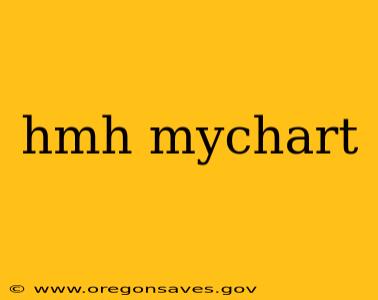 hmh mychart
