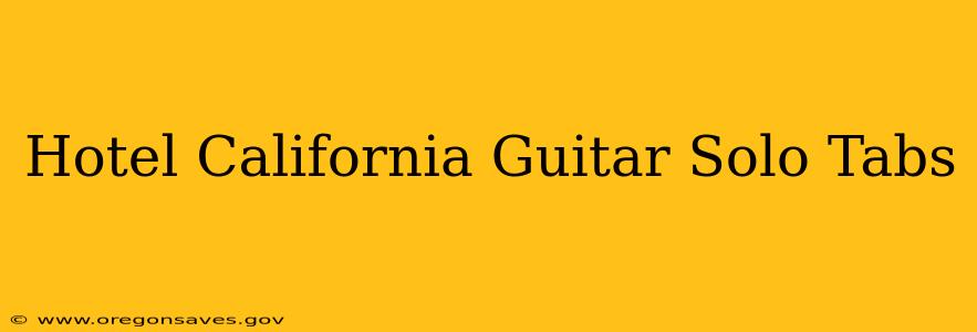 Hotel California Guitar Solo Tabs