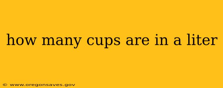 how many cups are in a liter
