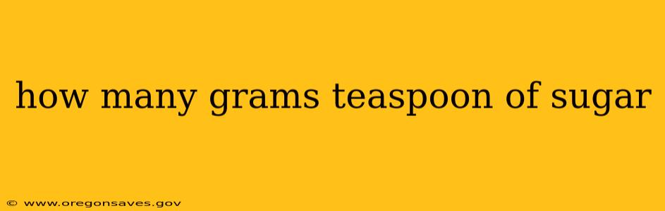 how many grams teaspoon of sugar
