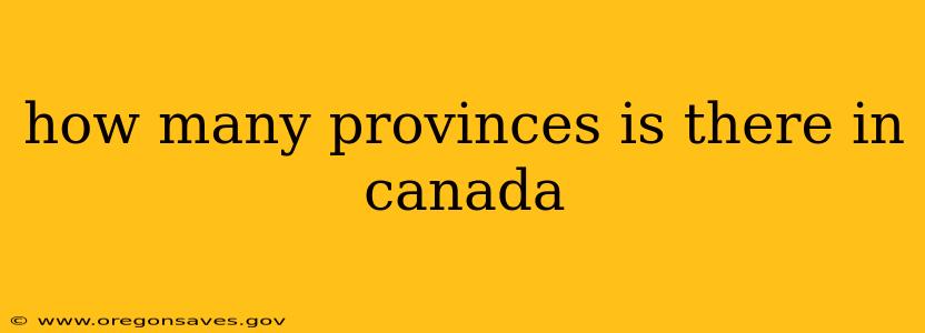 how many provinces is there in canada