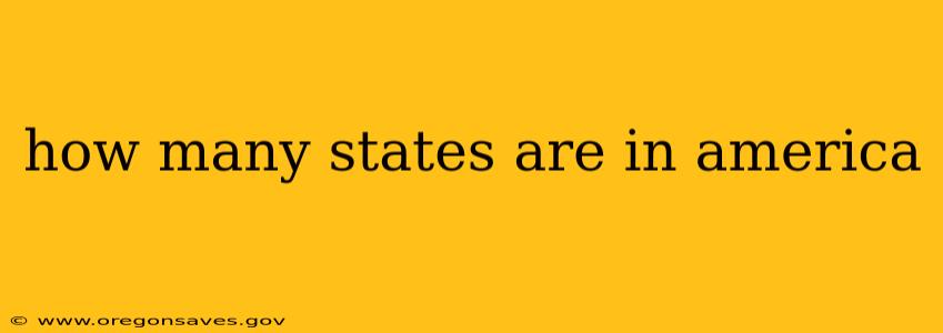 how many states are in america