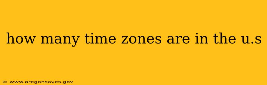how many time zones are in the u.s