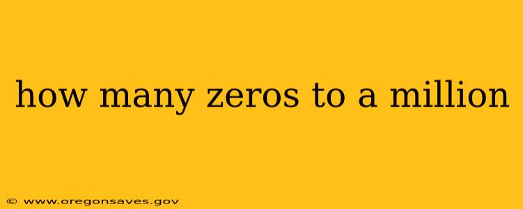 how many zeros to a million