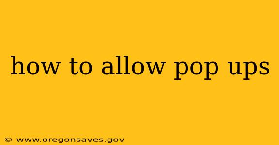 how to allow pop ups