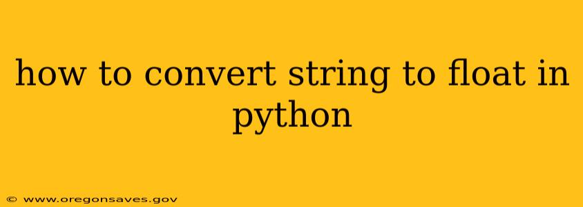 how to convert string to float in python