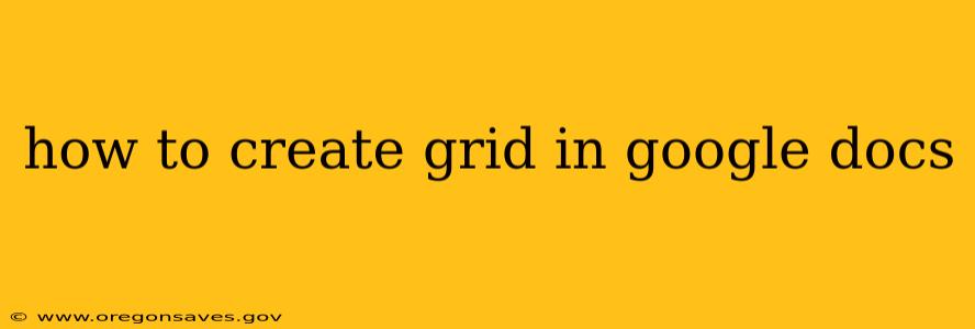 how to create grid in google docs